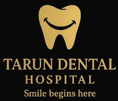 Tarun Dental Hospital